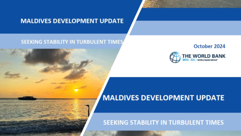 World Bank’s October 2024 Update: Key Insights into the Maldives’ Economic and Fiscal Challenges